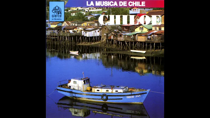 La Msica De Chile, Chilo / Varios Intrpretes / Album Completo