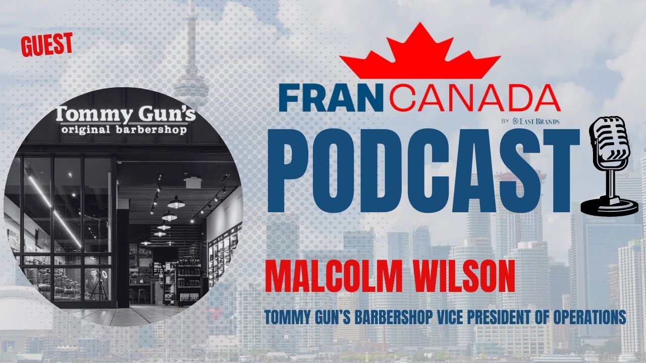 FranCanada Podcast: Unveiling the Essence of Tommy Gun's Barbershop with Malcolm Wilson