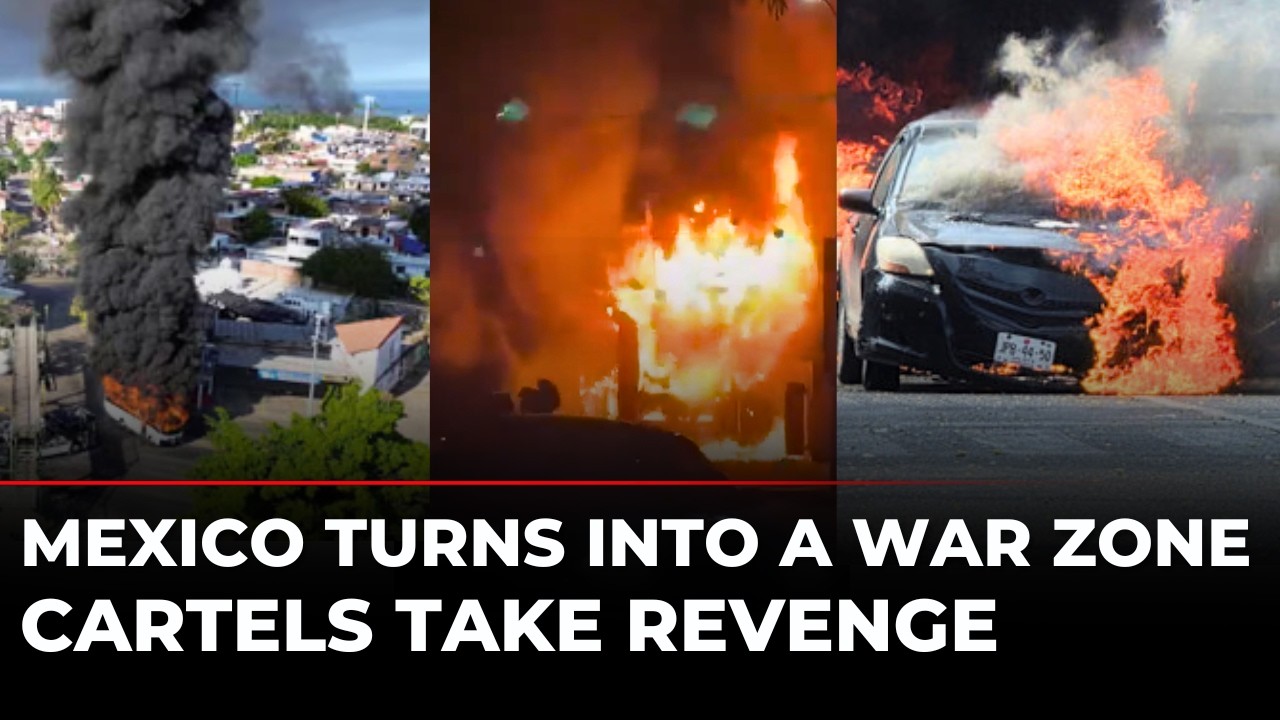 Mexico Cartels’ Revenge LIVE: Fires, Roadblocks & Gunfire Across Regions After El Mencho’s Death