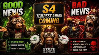 S4 Tempest Arms Coming! GOOD NEWS vs BAD NEWS 😱 | State of Survival
