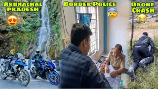 Arunachal Enter Karte Hi Police Ne Pakad Liya, Drone Crash, Phone Tut Gya Phr Bhi Din Bdia Tha Ep.09