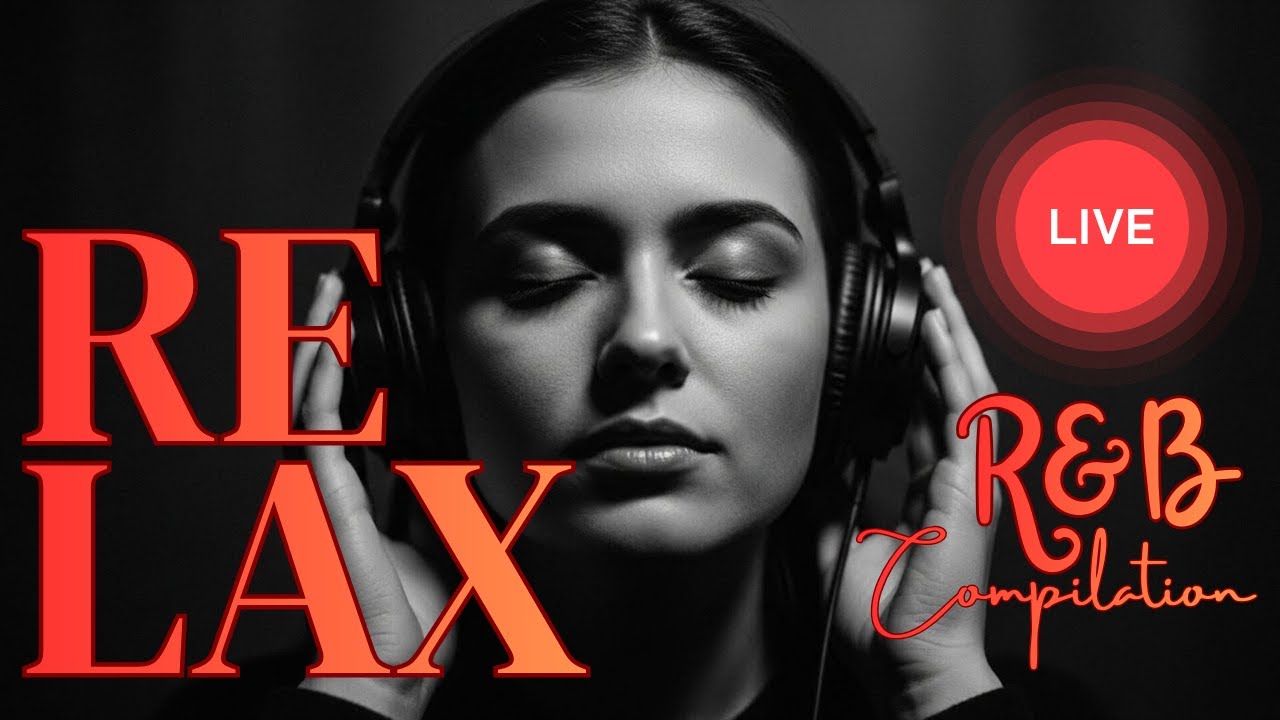 LIVE - Soulwaves R&B – Emotional Soul Mix & Smooth Love Songs Playlist