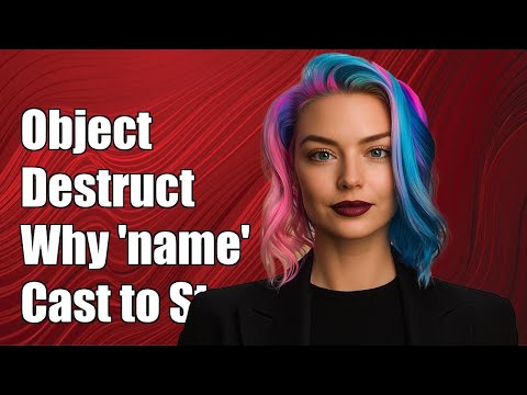 Understanding Object Destructuring: Why is 'name' Cast to String in JavaScript?
