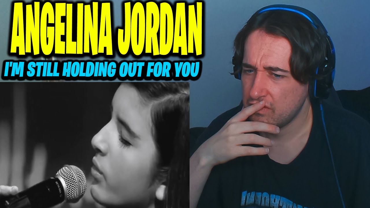THIS SONG IS DEEP!! First Time Hearing: Angelina Jordan - “I’m Still Holding Out For You” Reaction