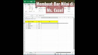 Membuat Bar Nilai di Microsoft Excel