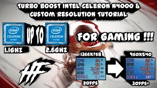 [How To] Enable Turbo Boost On The Intel Celeron N4000 And Make Custom Resolutions | Tutorial