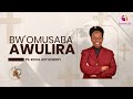 BW OMUSABA AWULIRA MUSUMBA ROVA JOY K 21 05 2026 