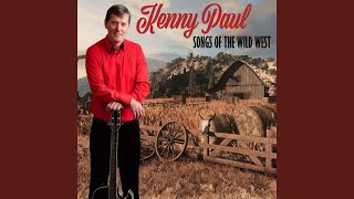 Video thumbnail of "Kenny Paul - My Rifle My Pony and Me"