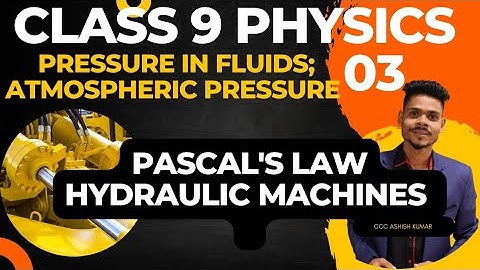 Class 9 physics|pressure in fluids atmospheric pressure|pascals law|hydraulic machinesw|working
