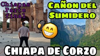 Cañon del Sumidero y Chiapa de Corzo | Chiapas Última Parte