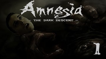 SO IT BEGINS | Amnesia The Dark Descent [Part 1]
