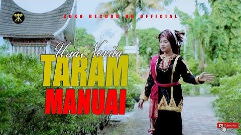 Dendang Rancak Bana • Uria Novita • Taram Manuai ( Official Music Video )