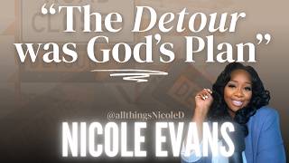 The Detour was God’s Plan—Live Teaching with Nicole Evans