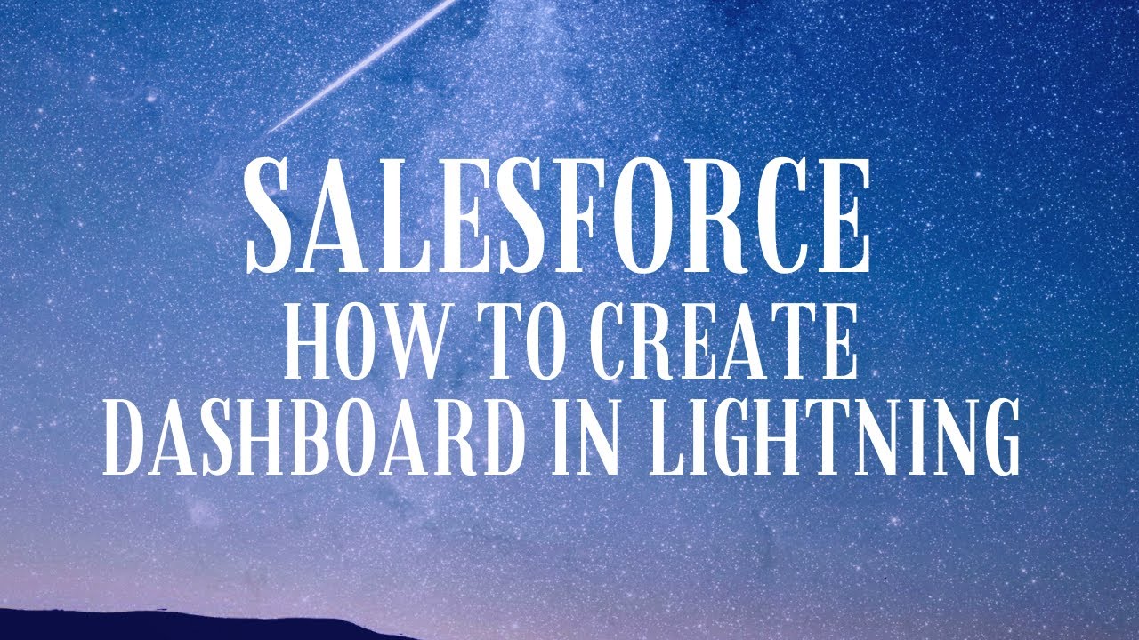 Salesforce Lightning | How to Create Dashboard - YouTube