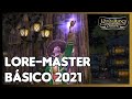 LOTRO - LORE-MASTER | BÁSICO SKILLS 2021