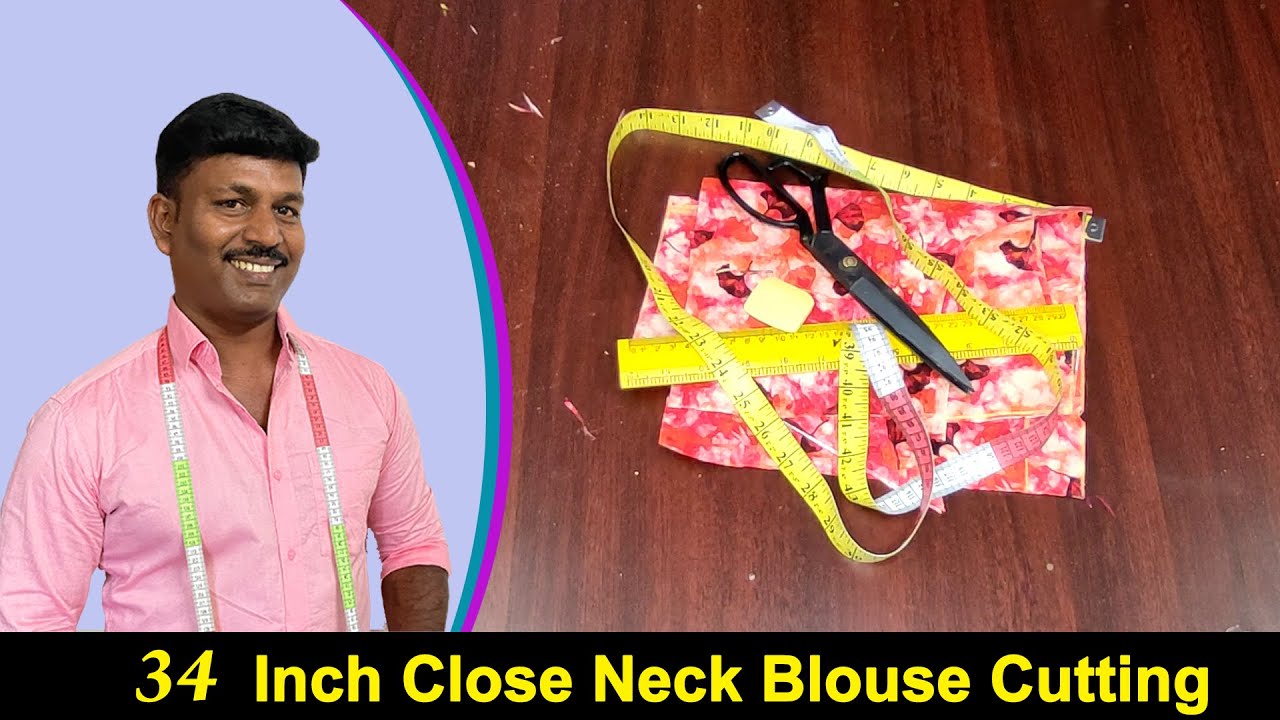 34 Inch Close Neck Blouse Cutting Detailly Explain in Tamil | Tailor Bro