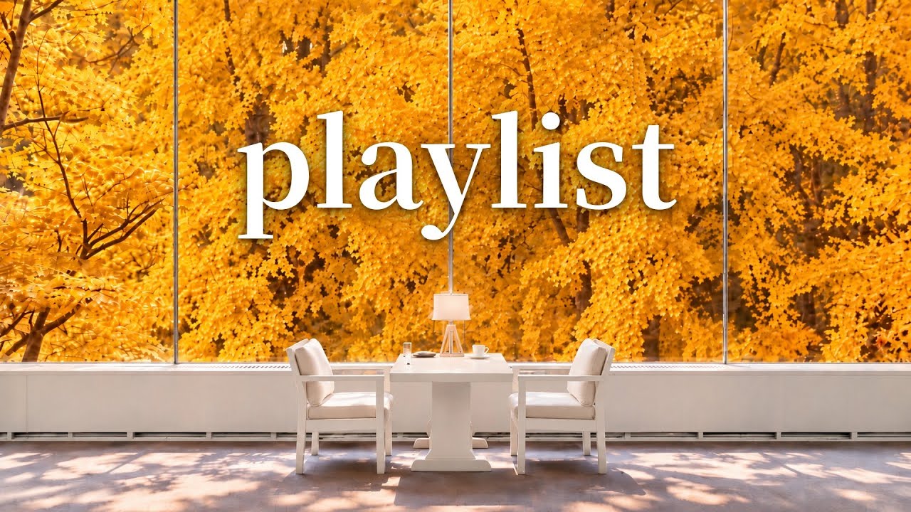 Cafe Playlist ☕ 나 오늘 그냥 창가에 앉아 있을래, 가을 감성 미친 카페 팝송 🍂 | 카페에서 듣기 좋은 노래 · 광고없는 카페음악