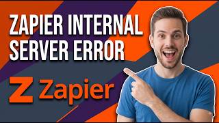 Fix Zapier Internal Server Error (Easy Guide)
