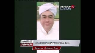 AWANG FERDIAN HIDAYAT MENINGGAL DUNIA