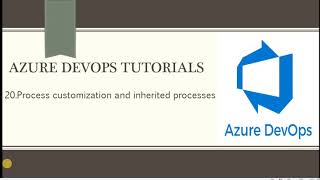 Part 20- Process customisation and inherited processes | Azure DevOps Tutorials for Beginners Profile