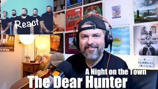 The Dear Hunter &quot;A Night on the Town&quot;   (reaction ep.326)