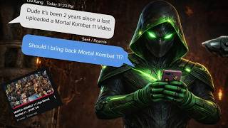 Mortal Kombat 11 | IT HAS BEEN 2 YEARS SINCE MY LAST MK11 VIDEO...