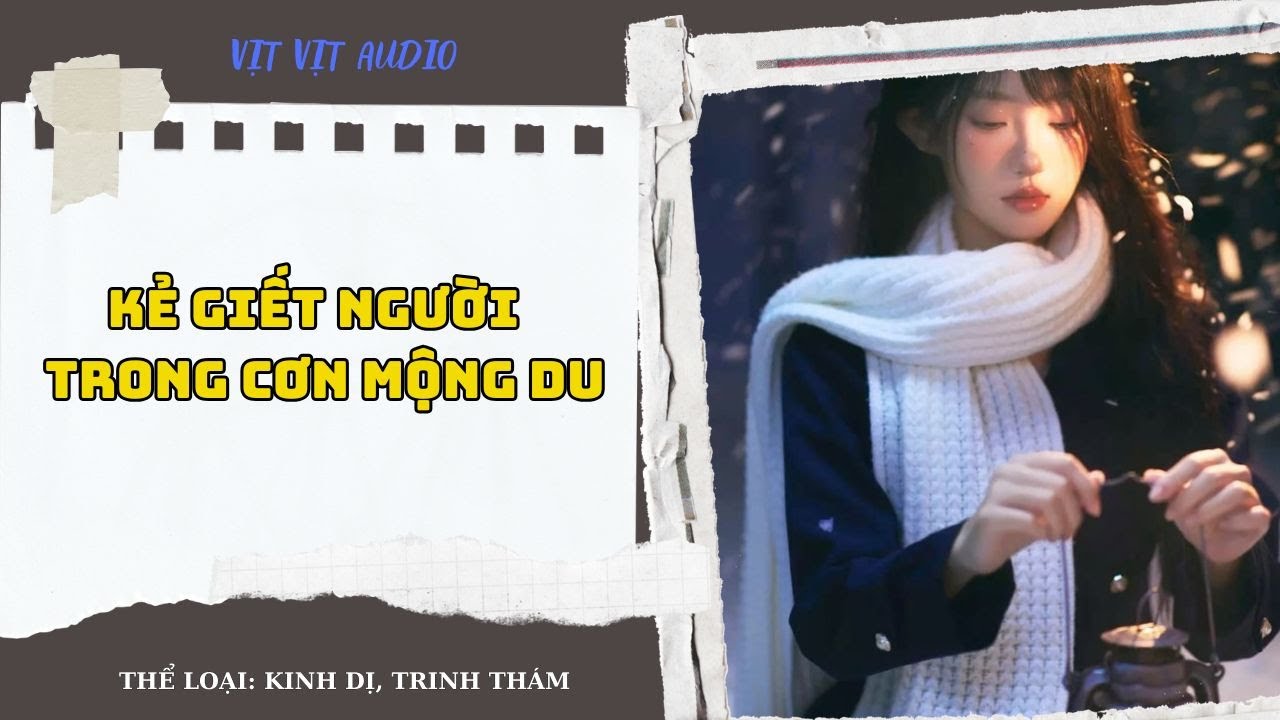 TRUYỆN AUDIO || KẺ GIẾT NGƯỜI  TRONG CƠN MỘNG DU / VỊT VỊT AUDIO
