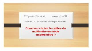 Comment choisir le bon calibre sur un multimètre ?