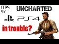 Is Uncharted PS4 in Trouble? Sony Trademarks New Games. [LTPS #97]