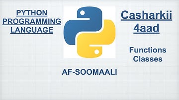 Somali Python Programming Language - Casharkii 4aad  | (2020)