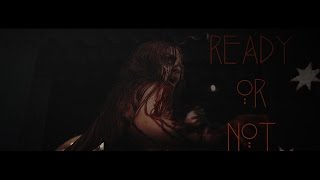 Ready or Not — Multifandom