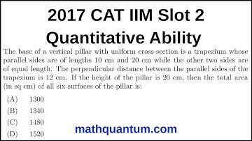 Question 16 2017 CAT IIM Quantitative Ability Slot 2 The base of a vertical pillar with uniform