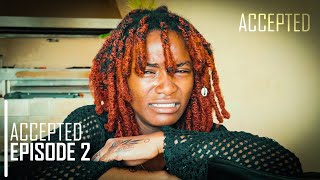 ACCEPTED | Season 1| Episode 2 | 
