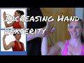Increasing Hand Dexterity - Combining Exercise With Treatment