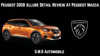 Peugeot 2008 Allure SUV Detail Review, Price in Pakistan | cars in pakistan | smr automobile