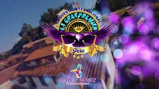 La Gran Premier Huaylarsh 2025 - 10 Minutos