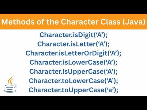 Methods of the Character Class | Java
