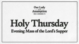 Holy Thursday – April 2, 2026