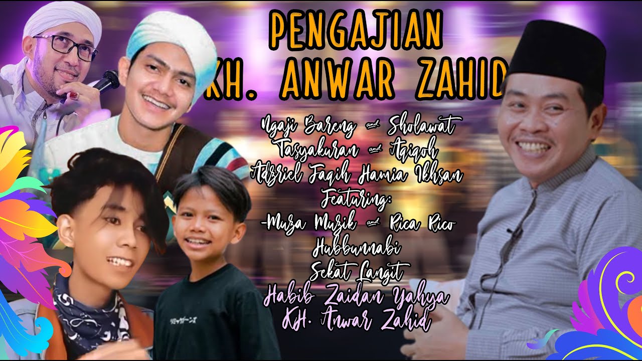 Ngaji Bareng & Sholawat Kh. Anwar Zahid - Habib Zaidan Yahya - Pengajian Lucu Anwar Zahid Terbaru