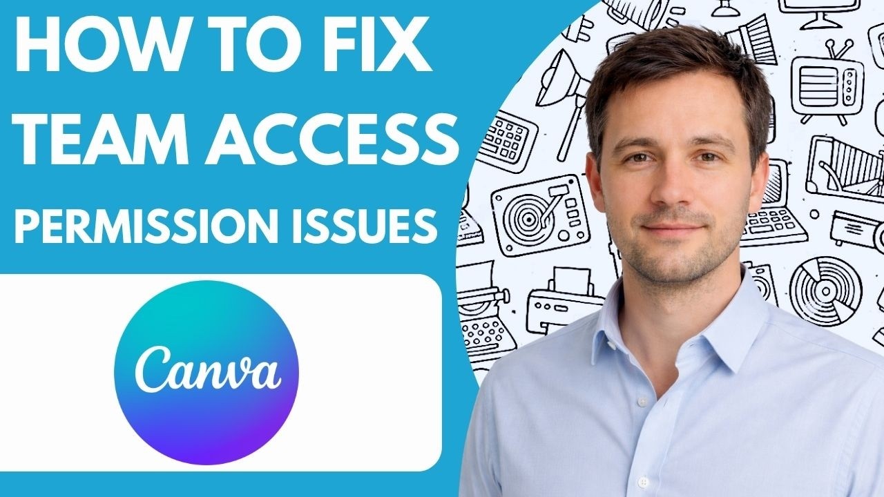 How to Fix Canva Team Access Permission Issues - YouTube