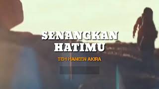 One Minute Booster || Teh Haneen Akira - Senangkan Hatimu