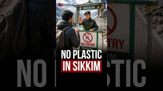 Sikkim’s Plastic Rule Every State Needs