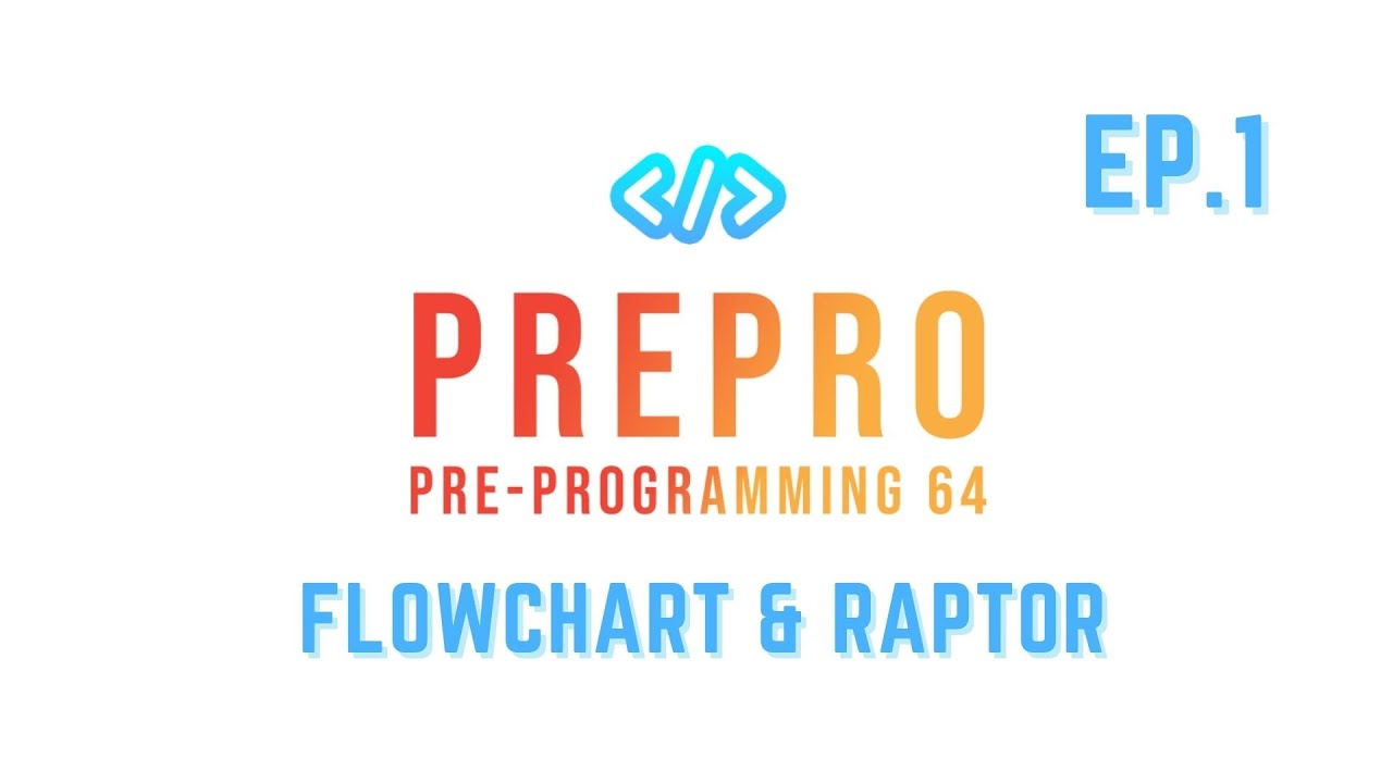 สัญลักษณ์โฟชาต  Update New  PreProgramming 64 EP.1 : FlowChart \u0026 Raptor