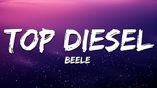 Beéle - Top Diesel (Letra / Lyrics)