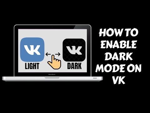 How To Enable DARK MODE NIGHT MODE On VK Dark Theme For Vkontakte 