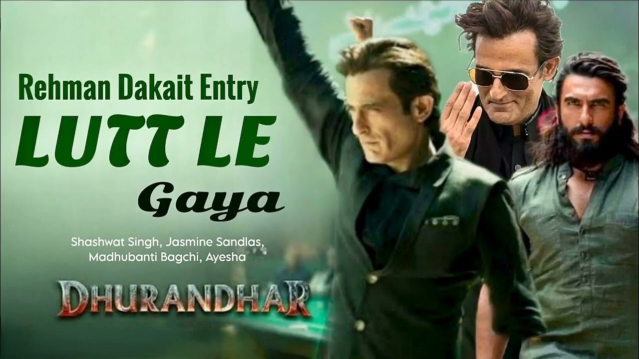 Lutt Le Gaya | Dhurandhar Remix | 