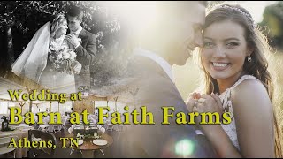 Wedding At Barn At Faith Farms, Athens, Tn I Grant & Emyle