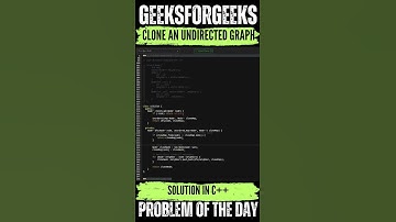 Clone an Undirected Graph | GeeksForGeeks POTD💚🖤 | Solution👆🏻🔗 #gfg #potd #geeksforgeeks #shorts