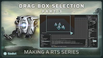 How to make RTS Selection System in Godot (Part 3) : Coding From Scratch - Making an RTS Series