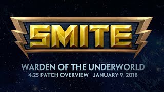 SMITE - 4.25 Patch Overview - Warden of the Underworld (January 9, 2018)